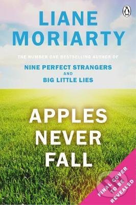 Apples Never Fall (The No.1 bestselling author of Nine Perfect Strangers and Big Little Lies)