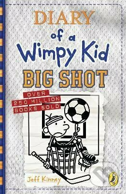 Diary of a Wimpy Kid: Book 16 Big Shot - Jeff Kinney