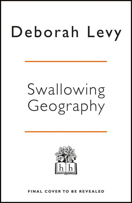 Swallowing Geography - Deborah Levy - kniha z kategorie Beletrie