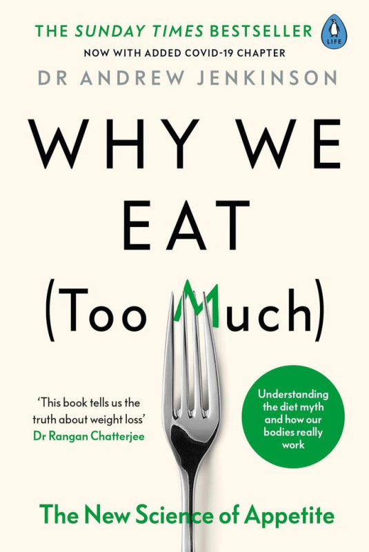 Why We Eat (Too Much) (The New Science of Appetite) - kniha z kategorie Kuchařky