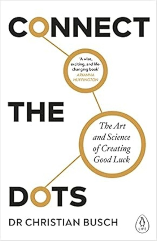 Connect the Dots (The Art and Science of Creating Good Luck) - kniha z kategorie Byznys a management
