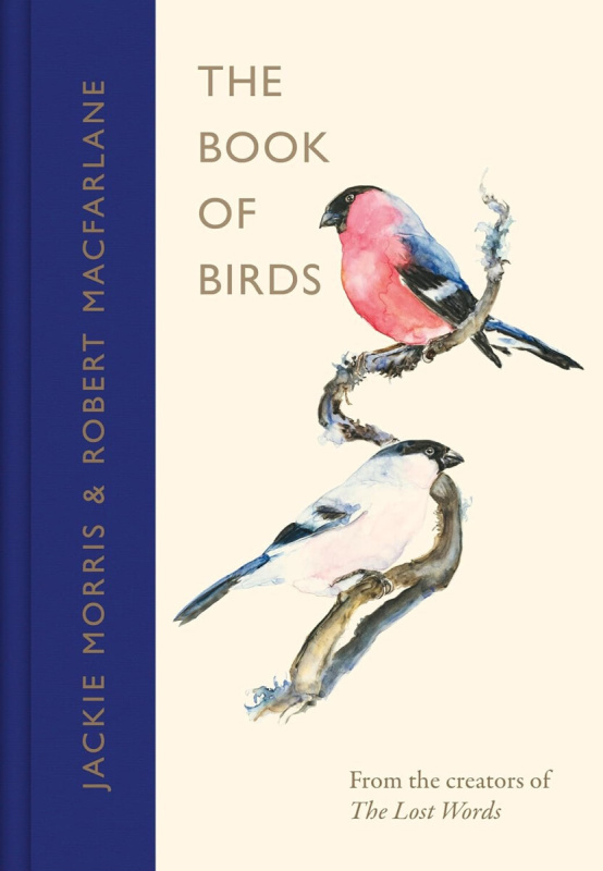 The Book of Birds (A Field Guide to Wonder and Loss)