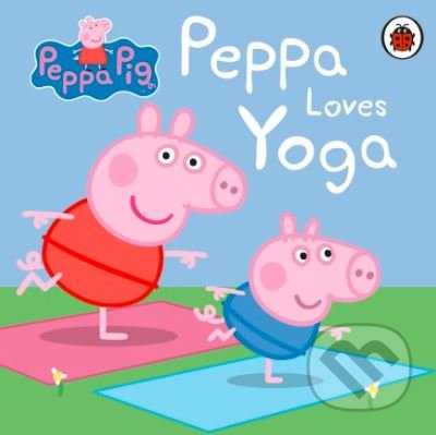 Peppa Loves Yoga - kniha z kategorie Pro děti