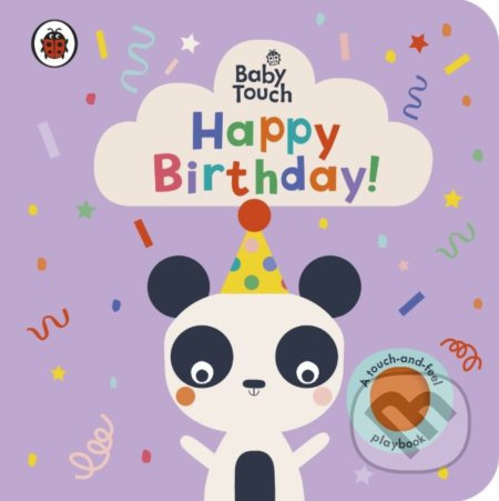 Baby Touch: Happy Birthday! - kniha z kategorie Pro děti