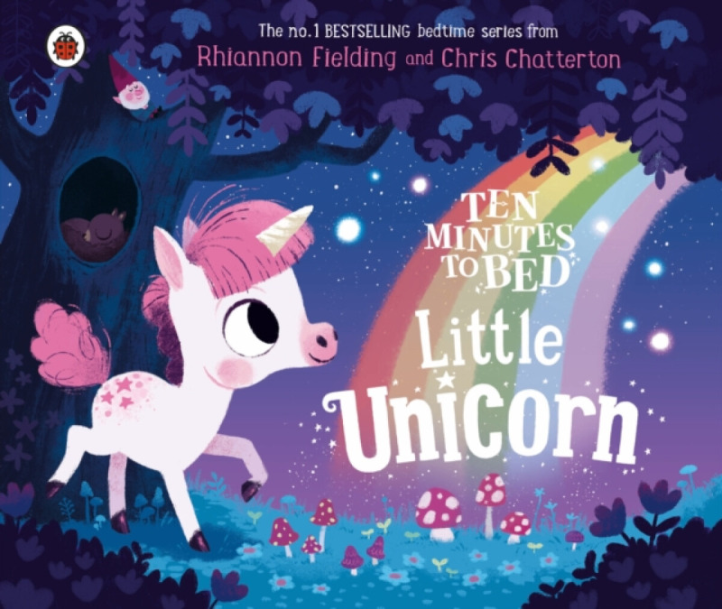 Ten Minutes to Bed: Little Unicorn - Chris Chatterton (ilustrátor), Rhiannon Fielding - kniha z kategorie Pohádky