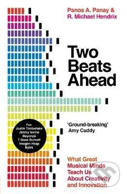 Two Beats Ahead (What Great Musical Minds Teach Us About Creativity and Innovation) - kniha z kategorie Hudba