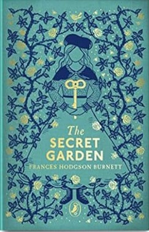 The Secret Garden (Clothbound edition) - Frances Hodgson Burnett