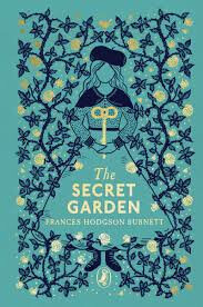 The Secret Garden (Clothbound edition) - Frances Hodgson Burnett