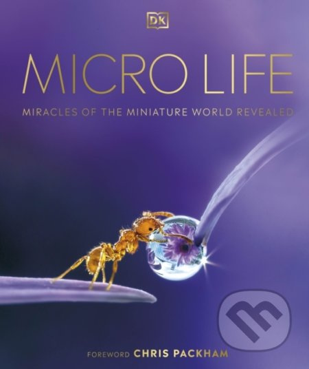 Micro Life (Miracles of the Miniature World Revealed) - kniha z kategorie Přírodní vědy a technika