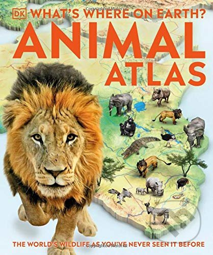 What's Where on Earth? Animal Atlas (The World's Wildlife as You've Never Seen it Before) - kniha z kategorie Naučné knihy