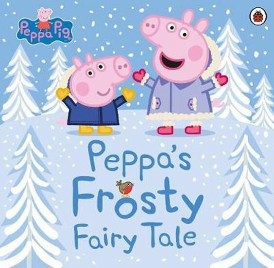 Peppa Pig: Peppas Frosty Fairy Tale - kniha z kategorie Pohádky