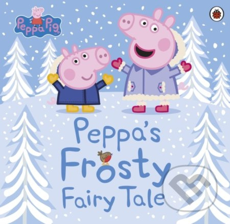 Peppa Pig: Peppas Frosty Fairy Tale - kniha z kategorie Pohádky