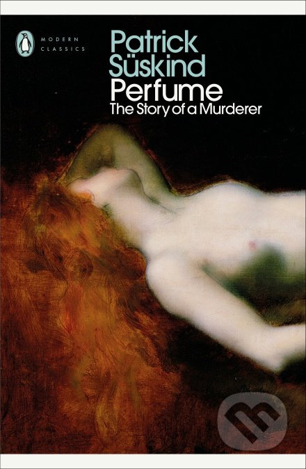 Perfume - Patrick Süskind - kniha z kategorie Společenská beletrie