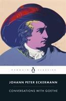 Conversations with Goethe - Johann Peter Eckermann - kniha z kategorie Autobiografie