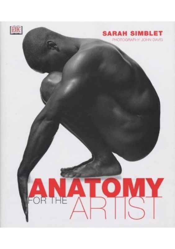 Anatomy for the Artist - Sarah Simblet - kniha z kategorie Umění, design a architektura