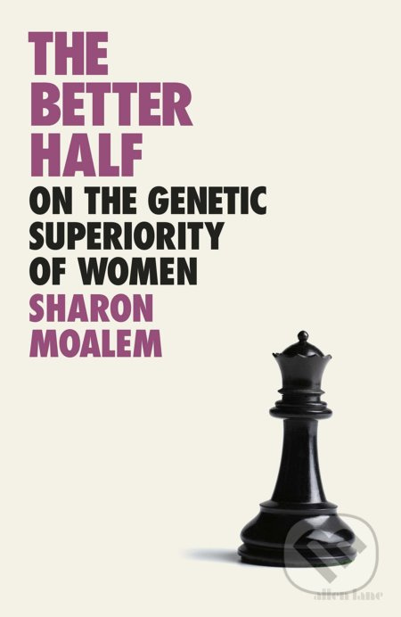 The Better Half (On the Genetic Superiority of Women) - kniha z kategorie Přírodní vědy a technika