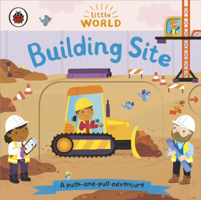 Little World: Building Site - Samantha Meredith (Ilustrátor) - kniha z kategorie Pro děti
