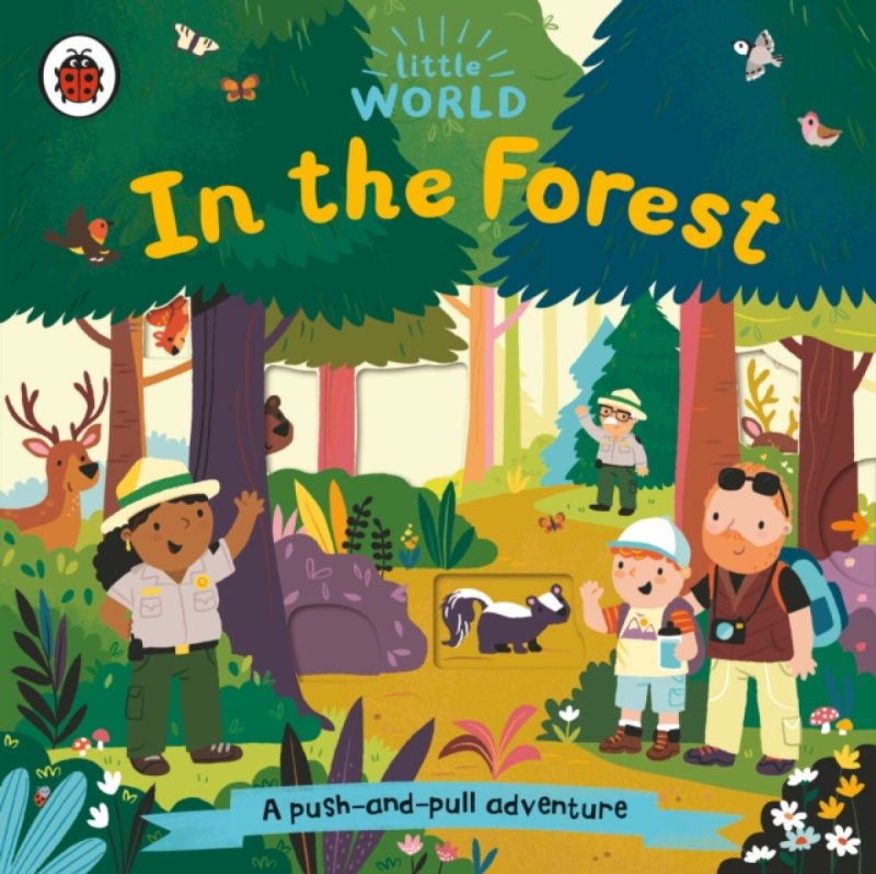 In the Forest (A push-and-pull adventure) - Samantha Meredith (Ilustrátor) - kniha z kategorie Pro děti