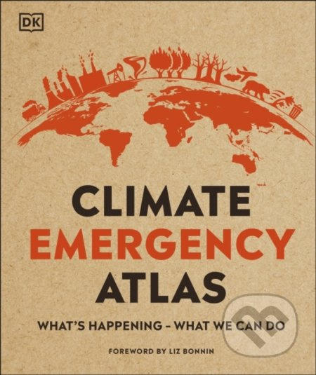 Climate Emergency Atlas (What's Happening - What We Can Do) - kniha z kategorie Naučné knihy