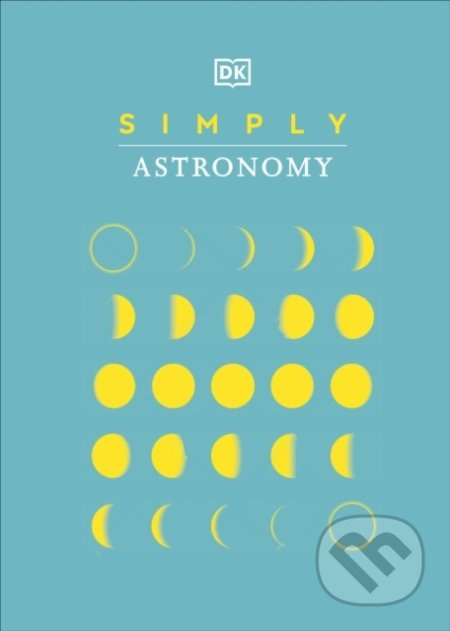 Simply Astronomy - kniha z kategorie Přírodní vědy a technika
