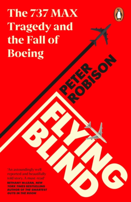 Flying Blind (The 737 MAX Tragedy and the Fall of Boeing) - kniha z kategorie Odborné a naučné