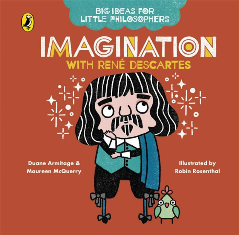 Imagination with Descartes - Duane Armitage, Maureen McQuerry, Robin Rosenthal (ilustrácie) - kniha z kategorie Pro děti