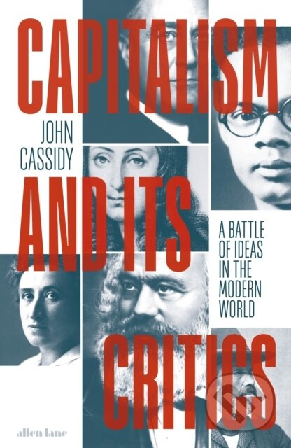 Capitalism and Its Critics (A Battle of Ideas in the Modern World) - kniha z kategorie Ekonomie