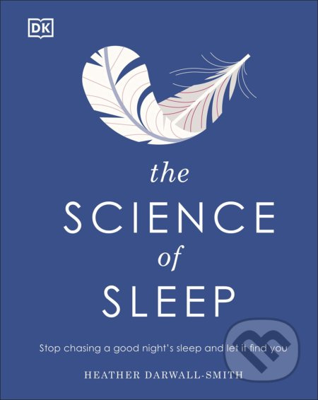 The Science of Sleep - Heather Darwall-Smith - kniha z kategorie Motivace a seberozvoj