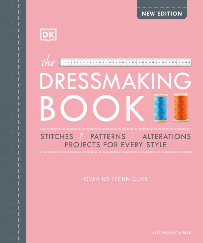 The Dressmaking Book (Over 80 Techniques) - Alison Smith - kniha z kategorie Móda