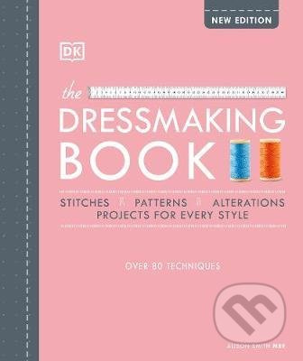 The Dressmaking Book (Over 80 Techniques) - Alison Smith - kniha z kategorie Móda