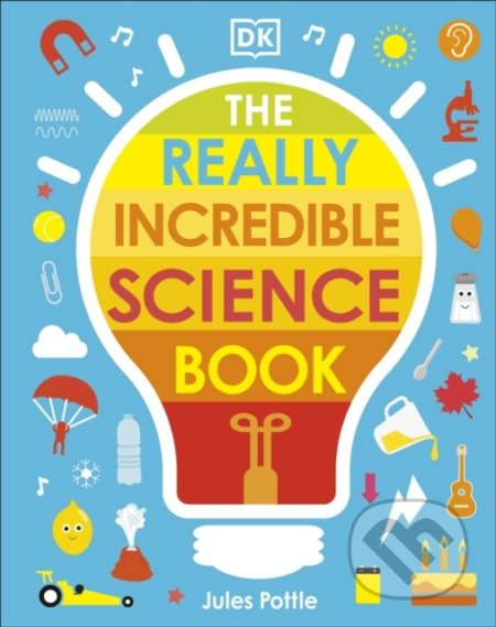 The Really Incredible Science Book - Jules Pottle - kniha z kategorie Pro děti
