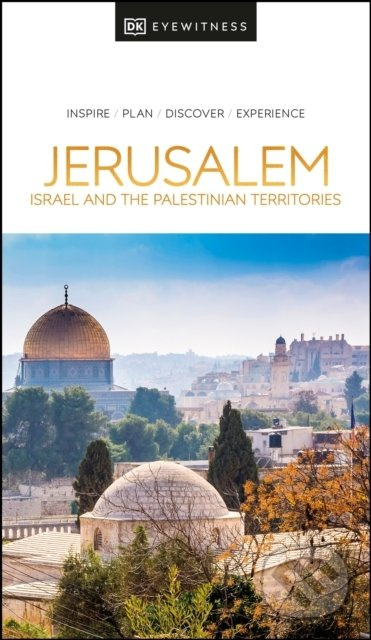 Jerusalem, Israel and the Palestinian Territories - DK Eyewitness - kniha z kategorie Průvodci Asií