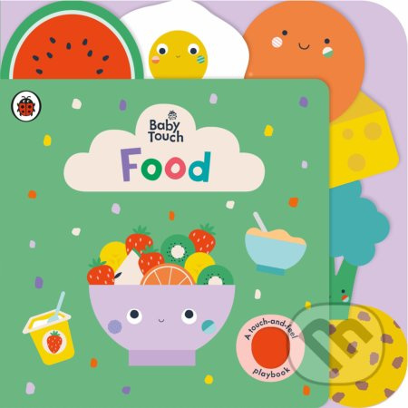 Baby Touch: Food - Lemon Ribbon Studio (ilustrátor) - kniha z kategorie Pro děti