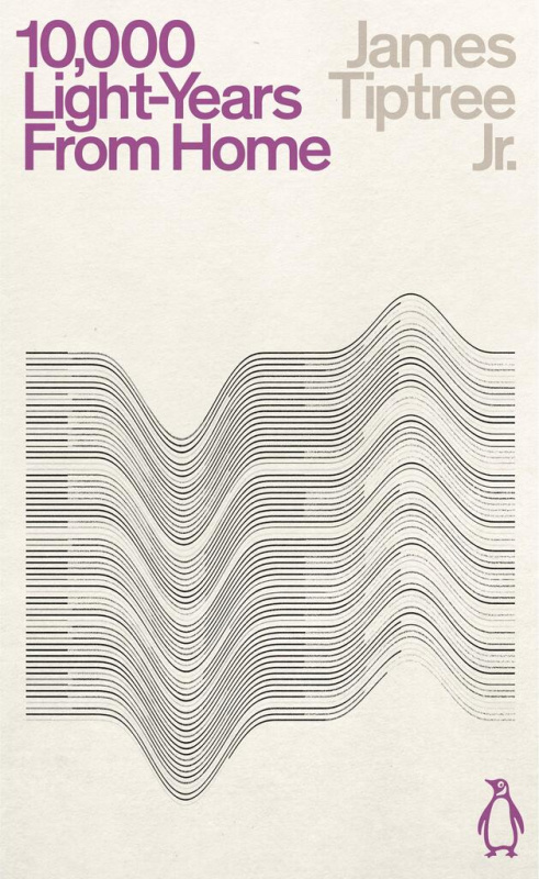 Ten Thousand Light-Years From Home - James Tiptree Jr. - kniha z kategorie Sci-fi