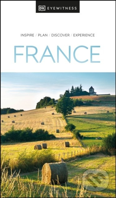 DK Eyewitness France Dorling Kindersley (UK)