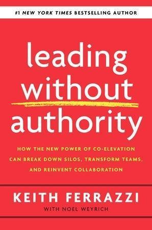 Leading Without Authority (Why You Don't Need To Be In Charge to Inspire Others and Make Change Happen) - kniha z kategorie Podnikání