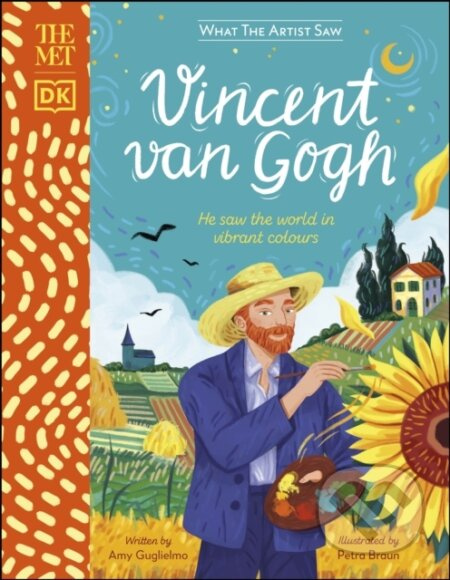 The Met Vincent van Gogh (He Saw the World in Vibrant Colours) - kniha z kategorie Pro děti