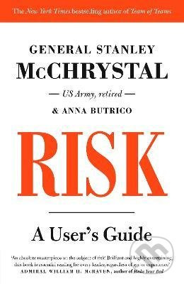 Risk : A User's Guide - General Stanley McChrystal - kniha z kategorie Odborné a naučné