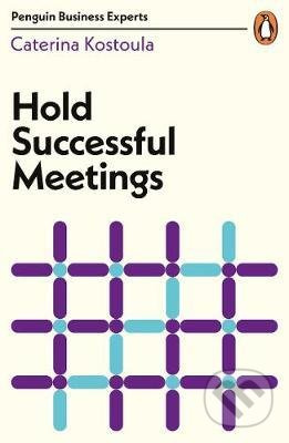 Hold Successful Meetings - Caterina Kostoula - kniha z kategorie Odborné a naučné