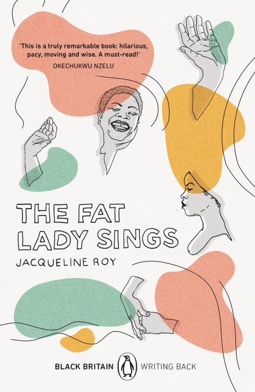 The Fat Lady Sings (A collection of rediscovered works celebrating Black Britain curated by Booker Prize-winner Bernardine Evaristo) - kniha z…