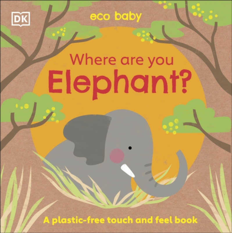 Eco Baby Where Are You Elephant? - DK