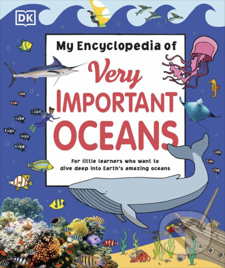 My Encyclopedia of Very Important Oceans - kniha z kategorie Naučné knihy