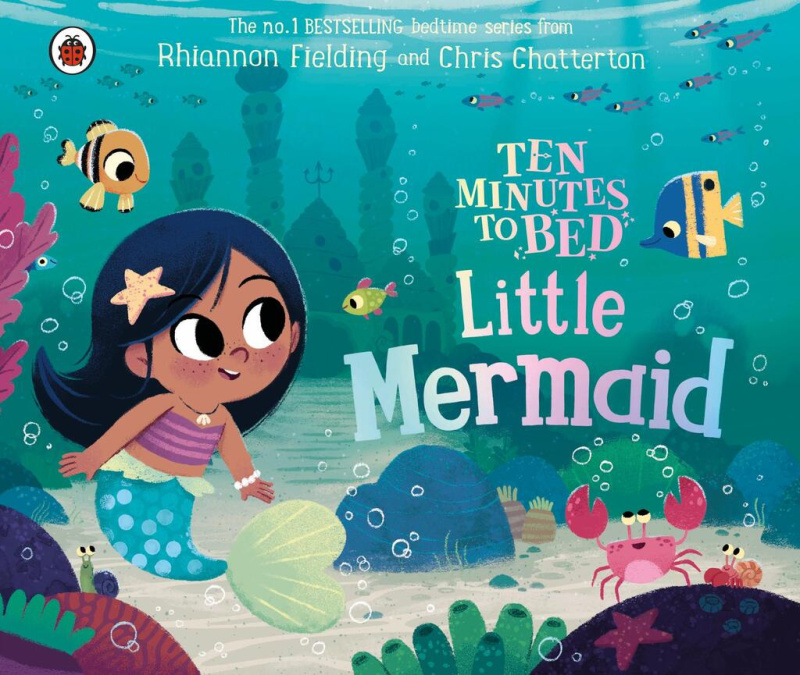 Ten Minutes to Bed: Little Mermaid - Rhiannon Fielding, Chris Chatterton (ilustrátor) - kniha z kategorie Pro děti