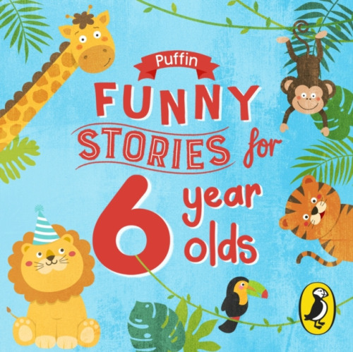 Puffin Funny Stories for 6 Year Olds Penguin
