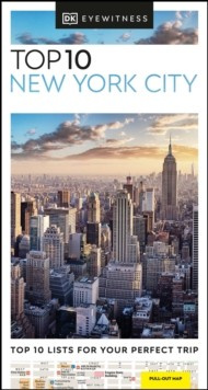 DK Eyewitness Top 10 New York City Dorling Kindersley (UK)