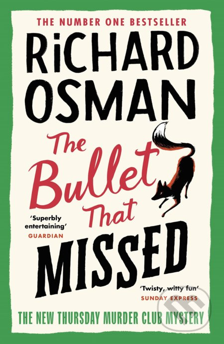 The Bullet That Missed - Richard Osman