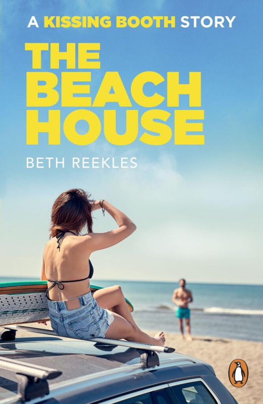 The Beach House (A Kissing Booth Story) - Beth Reekles - kniha z kategorie Beletrie pro děti