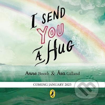 I Send You A Hug - Anne Bootheová