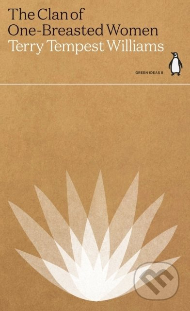 The Clan of One-Breasted Women - Terry Tempest Williams - kniha z kategorie Humanitní a společenské vědy