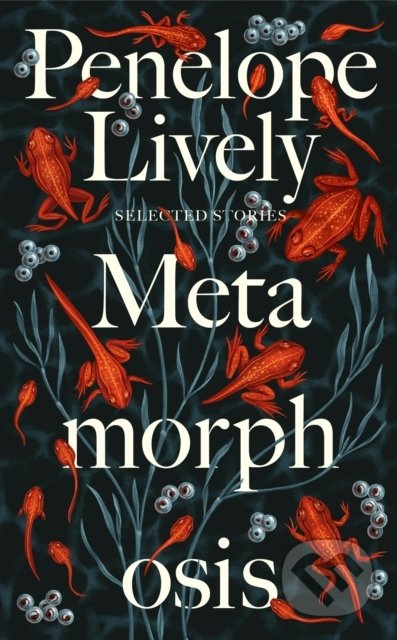 Metamorphosis (Selected Stories) - Penelope Lively - kniha z kategorie Beletrie